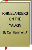 'Rhinelanders on the Yadkin: The Story of the Pennsylvania Germans in Rowan and Cabarrus, North Carolina'

