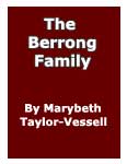 'The Berrong Family of Hiawassee Georgia' by Marybeth Taylor-Vessell