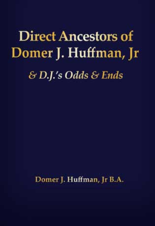'Direct Ancestors of Domer J. Huffman, Jr.' 